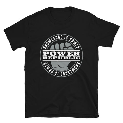 POWER REPUBLIC KNOWLEDGE IS POWER UNISEX TEE